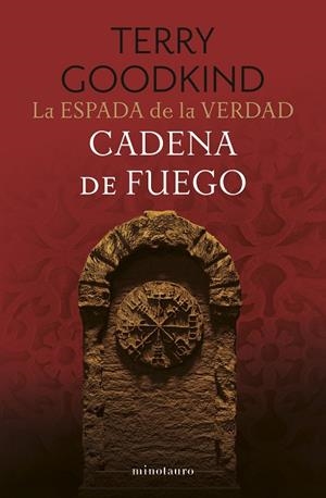La Espada de la Verdad nº 09/17 Cadena de Fuego | 9788445017432 | Goodkind, Terry | Librería Castillón - Comprar libros online Aragón, Barbastro