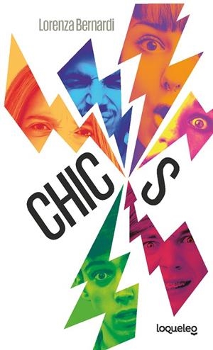 Chic*s | 9788491225560 | Bernardi, Lorenza | Librería Castillón - Comprar libros online Aragón, Barbastro