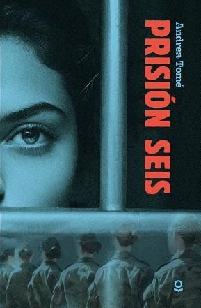 Prisión Seis | 9788491225584 | Tome, Andrea | Librería Castillón - Comprar libros online Aragón, Barbastro