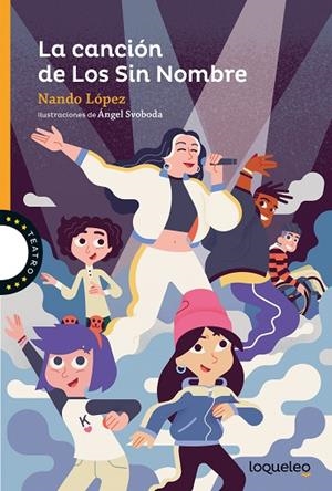 La canción de los Sin Nombre | 9788491225522 | Nando López | Librería Castillón - Comprar libros online Aragón, Barbastro