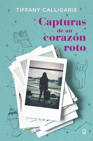Capturas de un corazón roto | 9788491225591 | Tiffany Calligaris | Librería Castillón - Comprar libros online Aragón, Barbastro