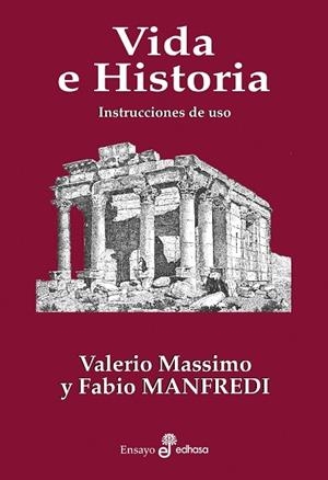 Vida e Historia | 9788435022705 | Manfredi, Valerio Massimo ; Manfredi, Fabio Emiliano | Librería Castillón - Comprar libros online Aragón, Barbastro
