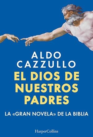 El dios de nuestros padres | 9788410643307 | Cazzullo, Aldo | Librería Castillón - Comprar libros online Aragón, Barbastro