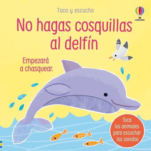 No hagas cosquillas al delfín | 9781836062813 | Taplin, Sam | Librería Castillón - Comprar libros online Aragón, Barbastro