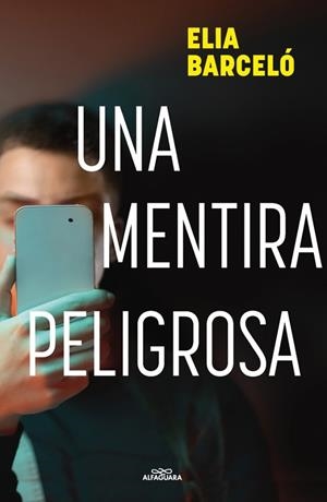 Una mentira peligrosa | 9788410190900 | Barceló, Elia | Librería Castillón - Comprar libros online Aragón, Barbastro