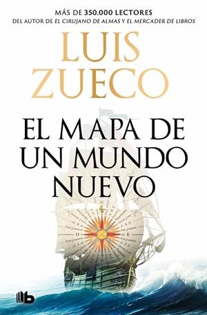 El mapa de un mundo nuevo | 9788490709832 | Zueco, Luis | Librería Castillón - Comprar libros online Aragón, Barbastro