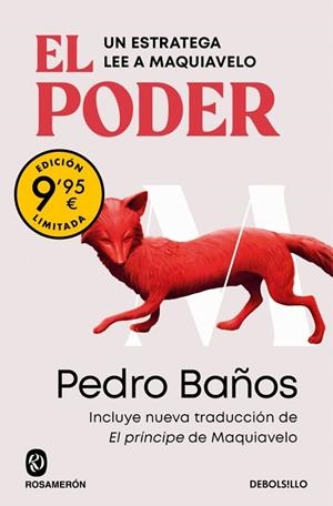 El poder. Un estratega lee a Maquiavelo  (Campaña de verano edición limitada) | 9788466382625 | Baños, Pedro | Librería Castillón - Comprar libros online Aragón, Barbastro