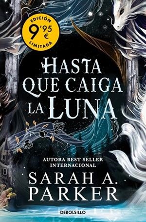 Hasta que caiga la luna  (Campaña de verano edición limitada) (La caída lunar 1) | 9788466382724 | Parker, Sarah A. | Librería Castillón - Comprar libros online Aragón, Barbastro