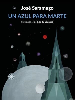 Un azul para Marte | 9788426432674 | Saramago, José | Librería Castillón - Comprar libros online Aragón, Barbastro