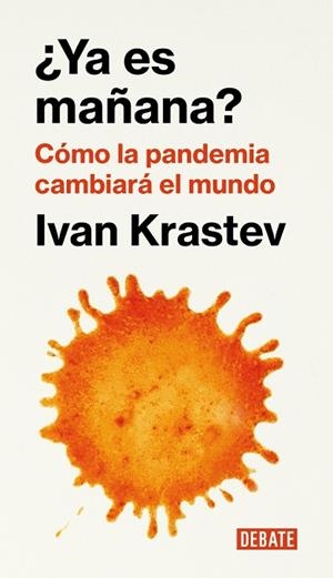 ¿Ya es mañana? | 9791387600259 | Krastev, Ivan | Librería Castillón - Comprar libros online Aragón, Barbastro