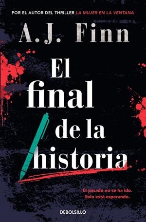 El final de la historia | 9788466379960 | Finn, A.J. | Librería Castillón - Comprar libros online Aragón, Barbastro
