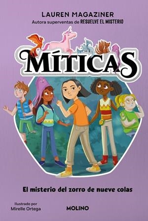 Míticas 3 - El misterio del zorro de nueve colas | 9788427250802 | Magaziner, Lauren | Librería Castillón - Comprar libros online Aragón, Barbastro