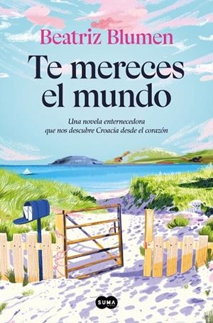 Te mereces el mundo | 9791387512040 | Blumen, Beatriz | Librería Castillón - Comprar libros online Aragón, Barbastro