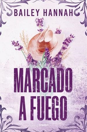 Marcado a fuego (El rancho Wells 1) | 9788425370373 | Hannah, Bailey | Librería Castillón - Comprar libros online Aragón, Barbastro