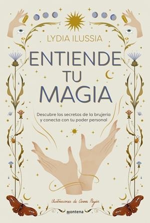 Entiende tu magia | 9788410396913 | Ilussia (@lydiailussia), Lydia | Librería Castillón - Comprar libros online Aragón, Barbastro