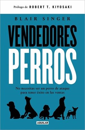 Vendedores perros | 9788403525443 | Singer, Blair | Librería Castillón - Comprar libros online Aragón, Barbastro