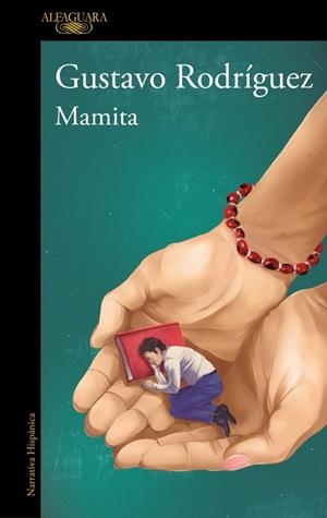 Mamita | 9788410496408 | Rodríguez, Gustavo | Librería Castillón - Comprar libros online Aragón, Barbastro