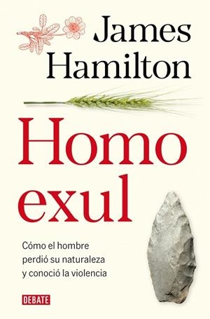 Homo exul | 9788419642981 | Hamilton, James | Librería Castillón - Comprar libros online Aragón, Barbastro