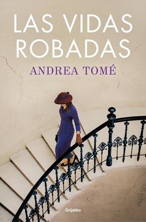 Las vidas robadas | 9788425370465 | Tomé, Andrea | Librería Castillón - Comprar libros online Aragón, Barbastro
