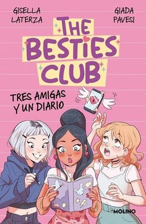 The Besties Club - Tres amigas y un diario | 9788427247796 | Laterza, Gisella | Librería Castillón - Comprar libros online Aragón, Barbastro