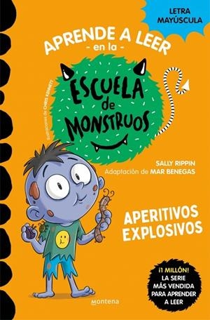 Aprender a leer en la Escuela de Monstruos 19 - Aperitivos explosivos | 9788419746054 | Rippin, Sally | Librería Castillón - Comprar libros online Aragón, Barbastro