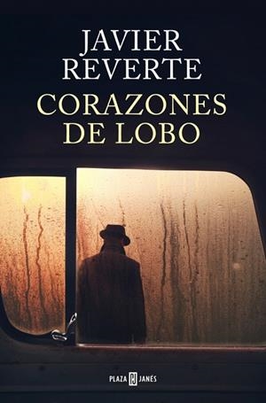 Corazones de lobo | 9788401035708 | Reverte, Javier | Librería Castillón - Comprar libros online Aragón, Barbastro