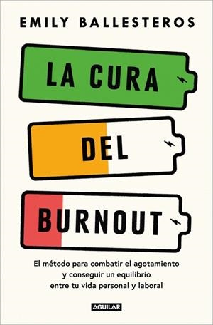 La cura del burnout | 9788403525078 | Ballesteros, Emily | Librería Castillón - Comprar libros online Aragón, Barbastro