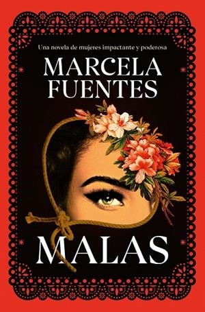 Malas | 9788491294078 | Fuentes, Marcela | Librería Castillón - Comprar libros online Aragón, Barbastro