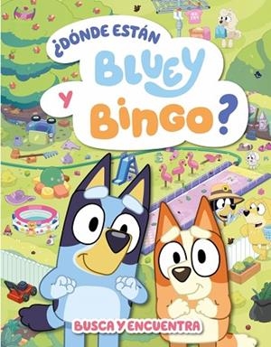 Bluey. Actividades - ¿Dónde están Bluey y Bingo? (Edición en español) | 9788448870973 | Bluey | Librería Castillón - Comprar libros online Aragón, Barbastro
