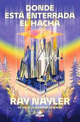 Donde está enterrada el hacha | 9788410466104 | Nayler, Ray | Librería Castillón - Comprar libros online Aragón, Barbastro