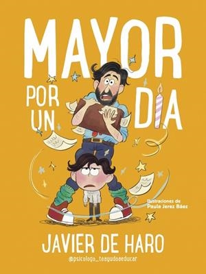 Mayor por un día | 9788448870997 | de Haro (@psicologo_teayudoaeducar), Javier | Librería Castillón - Comprar libros online Aragón, Barbastro