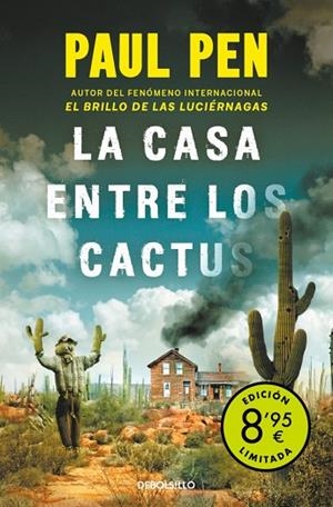 La casa entre los cactus (Campaña de verano edición limitada) | 9788466343428 | Pen, Paul | Librería Castillón - Comprar libros online Aragón, Barbastro