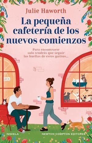 La pequeña cafetería de los nuevos comienzos | 9788410359079 | Haworth, Julie | Librería Castillón - Comprar libros online Aragón, Barbastro