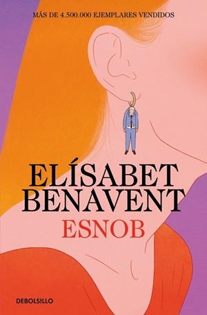 Esnob | 9788466379397 | Benavent, Elísabet | Librería Castillón - Comprar libros online Aragón, Barbastro