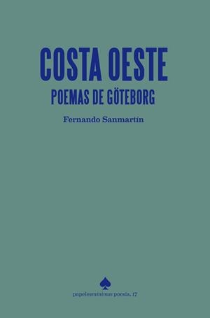 Costa Oeste (poemas de Göteborg) | 9791399024807 | Sanmartín, Fernando | Librería Castillón - Comprar libros online Aragón, Barbastro