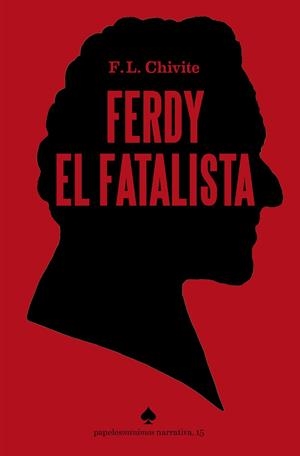 Ferdy el Fatalista | 9788412511598 | Chivite, Fernado Luis | Librería Castillón - Comprar libros online Aragón, Barbastro