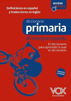 Diccionario de Primaria de la lengua española | 9788499744360 | Equipo Vox Diccionarios | Librería Castillón - Comprar libros online Aragón, Barbastro
