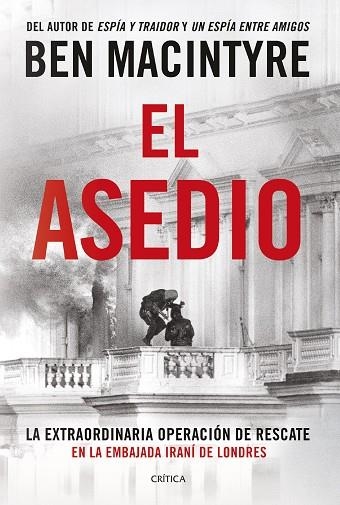 El asedio | 9788491997818 | Macintyre, Ben | Librería Castillón - Comprar libros online Aragón, Barbastro