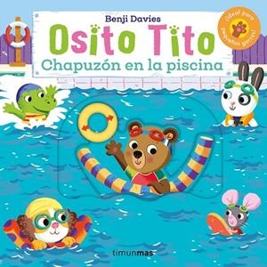 Osito Tito. Chapuzón en la piscina | 9788408292845 | Davies, Benji | Librería Castillón - Comprar libros online Aragón, Barbastro