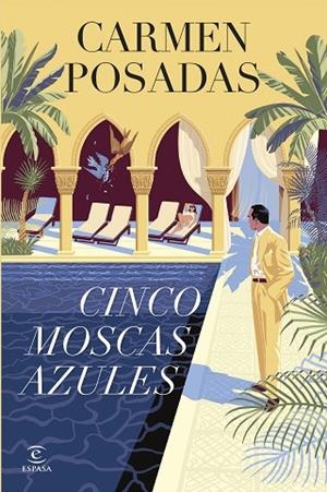 Cinco moscas azules | 9788467076004 | Posadas, Carmen | Librería Castillón - Comprar libros online Aragón, Barbastro