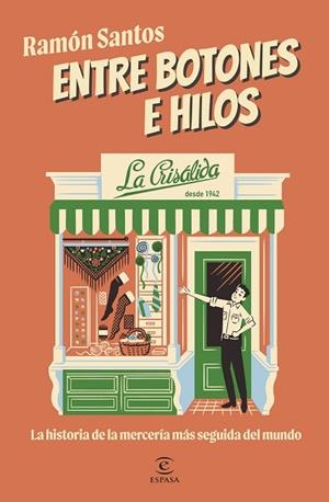 Entre botones e hilos. La Crisálida | 9788467076776 | Santos, Ramón | Librería Castillón - Comprar libros online Aragón, Barbastro