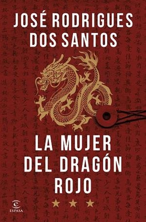 La mujer del Dragón Rojo | 9788467077445 | Rodrigues dos Santos, José | Librería Castillón - Comprar libros online Aragón, Barbastro