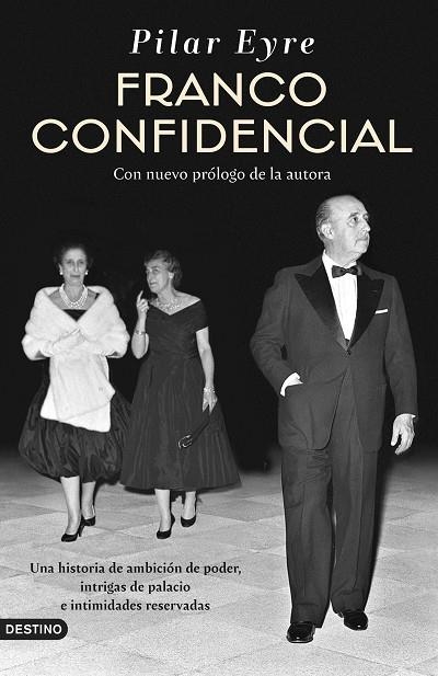 Franco confidencial | 9788423368051 | Eyre, Pilar | Librería Castillón - Comprar libros online Aragón, Barbastro