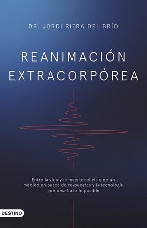 Reanimación extracorpórea | 9788423367955 | Dr. Jordi Riera del Brío | Librería Castillón - Comprar libros online Aragón, Barbastro