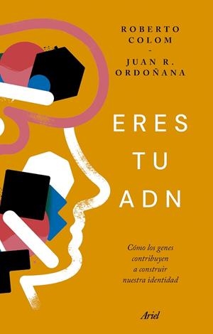 Eres tu ADN | 9788434438965 | Colom, Roberto | Librería Castillón - Comprar libros online Aragón, Barbastro