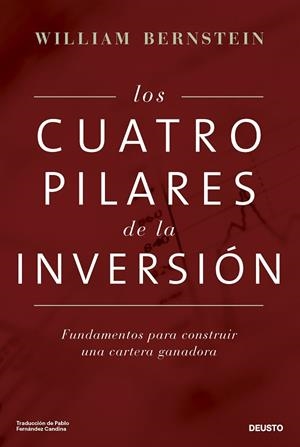 Los cuatro pilares de la inversión | 9788423439140 | Bernstein, William | Librería Castillón - Comprar libros online Aragón, Barbastro