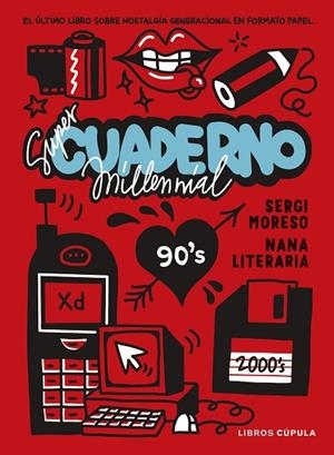 Súper cuaderno millennial | 9788448042943 | Nana Literaria | Librería Castillón - Comprar libros online Aragón, Barbastro