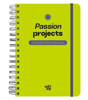 Passion projects | 9788419215697 | Adriana Carvajal (@adri.zip) | Librería Castillón - Comprar libros online Aragón, Barbastro