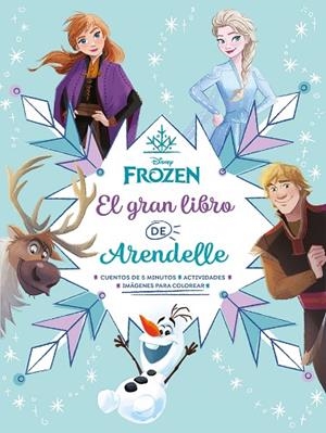Frozen. El gran libro de Arendelle | 9791387526375 | Disney | Librería Castillón - Comprar libros online Aragón, Barbastro
