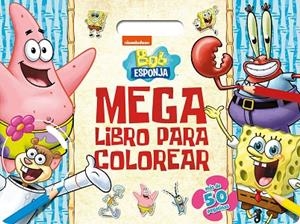 Bob Esponja. Megalibro para colorear | 9788408297222 | Bob Esponja | Librería Castillón - Comprar libros online Aragón, Barbastro